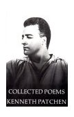 Collected Poems of Kenneth Patchen 1969 9780811201407 Front Cover