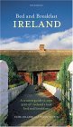 Bed and Breakfast Ireland A Trusted Guide to over 400 of Ireland's Best Bed and Breakfasts 5th 2005 9780811847407 Front Cover