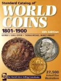 Standard Catalog of World Coins - 1801-1900 6th 9780896899407 Front Cover