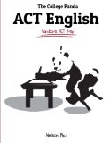 College Panda's ACT English Hardcore ACT Prep  9780989496407 Front Cover