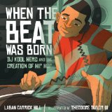 When the Beat Was Born DJ Kool Herc and the Creation of Hip Hop cover art