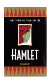 Sixty-Minute Shakespeare Hamlet 6th 2000 9781877749407 Front Cover