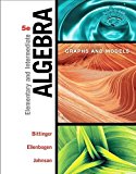 Elementary and Intermediate Algebra Graphs and Models 5th 9780134172408 Front Cover