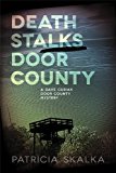 Death Stalks Door County A Dave Cubiak Door County Mystery  9780299299408 Front Cover