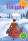 Como la Tia Lola Vino (De Visita) a Quedarse 2011 9780307930408 Front Cover