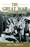Great War An Imperial History (Anniversary edition) cover art