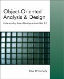 Object-Oriented Analysis and Design Understanding System Development with UML 2. 0 cover art