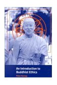Introduction to Buddhist Ethics Foundations, Values and Issues