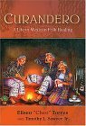 Curandero A Life in Mexican Folk Healing cover art