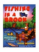 Fishing in a Brook Angling Activities for Kids 2000 9780879059408 Front Cover
