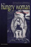 Hungry Woman A Mexican Medea and Heart of the Earth - A Popul Vuh Story cover art