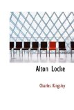 Alton Locke 2009 9781115217408 Front Cover