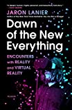 Dawn of the New Everything Encounters with Reality and Virtual Reality  9781250097408 Front Cover