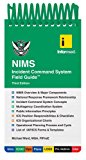 Informed's NIMS Incident Command System Field Guide 3rd 9781284038408 Front Cover