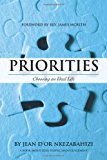 Priorities Choosing an Ideal Life 2012 9781475913408 Front Cover