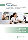 Lippincott Coursepoint for Maternity and Pediatric Nursing: 2016 9781496352408 Front Cover
