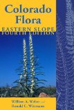 Colorado Flora Eastern Slope, Fourth Edition a Field Guide to the Vascular Plants