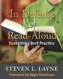 In Defense of Read-Aloud Sustaining Best Practice  9781625310408 Front Cover