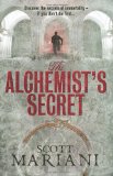 Alchemist's Secret  9781847563408 Front Cover