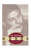 Companero The Life and Death of Che Guevara cover art