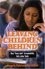 Leaving Children Behind Why Texas-Style Accountability Fails Latino Youth cover art