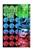 Warren Ellis' Strange Kiss  9780970678409 Front Cover