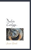 Dulcie Carlyon 2009 9781117753409 Front Cover