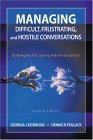 Managing Difficult, Frustrating, and Hostile Conversations Strategies for Savvy Administrators cover art