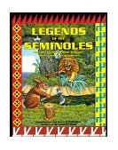 Legends of the Seminoles 1994 9781561640409 Front Cover
