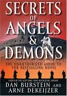 Secrets of Angels and Demons The Unauthorized Guide to the Bestselling Novel 2004 9781593151409 Front Cover