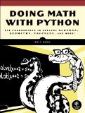 Doing Math with Python Use Programming to Explore Algebra, Statistics, Calculus, and More! 2015 9781593276409 Front Cover