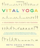 Vital Yoga A Sourcebook for Students and Teachers cover art