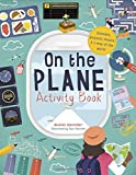 On the Plane Activity Book Includes Puzzles, Mazes, Dot-To-dots and Drawing Activities  9781782407409 Front Cover
