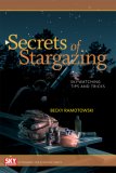 Secrets of Stargazing Skywatching Tips and Tricks 2007 9781931559409 Front Cover