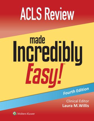 ACLS Review Made Incredibly Easy 4th 2023 9781975218409 Front Cover
