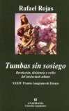 Tumbas Sin Sosiego Revolucion, Disidencia y Exilio del Intelectual Cubano cover art