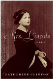Mrs. Lincoln A Life cover art