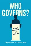 Who Governs? Presidents, Public Opinion, and Manipulation  9780226234410 Front Cover