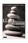 Relax, It's Only Uncertainty Lead the Way When the Way Is Changing cover art