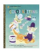 Color Kittens 2003 9780307021410 Front Cover