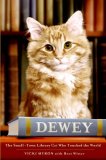 Dewey The Small-Town Library Cat Who Touched the World cover art