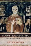 Augustine of Hippo A Biography