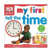 My First Tell the Time Game 2003 9780789498410 Front Cover