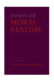 Essays on Moral Realism 