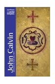 John Calvin Writings on Pastoral Piety  9780809105410 Front Cover
