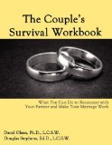Couple's Survival Workbook What You Can Do to Reconnect with Your Partner and Make Your Marriage Work cover art