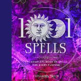 1001 Spells The Complete Book of Spells for Every Purpose  9781454917410 Front Cover