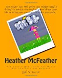 Heather McFeather The Little Girl down the Block Who Controls the Weather 2012 9781480293410 Front Cover