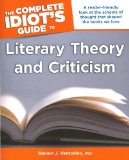 Complete Idiot&#39;s Guide to Literary Theory and Criticism 