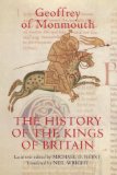 History of the Kings of Britain An Edition and Translation of the de Gestis Britonum [Historia Regum Britanniae]  9781843834410 Front Cover